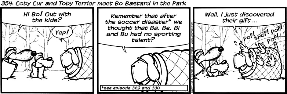 354. Coby Cur and Toby Terrier meet Bo Bastard in the Park